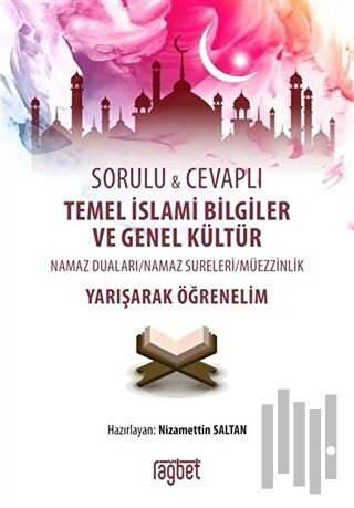 Sorulu Cevaplı Temel İslami Bilgiler ve Genel Kültür | Kitap Ambarı