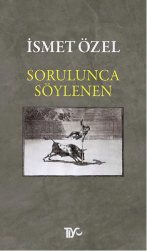 Sorulunca Söylenen | Kitap Ambarı