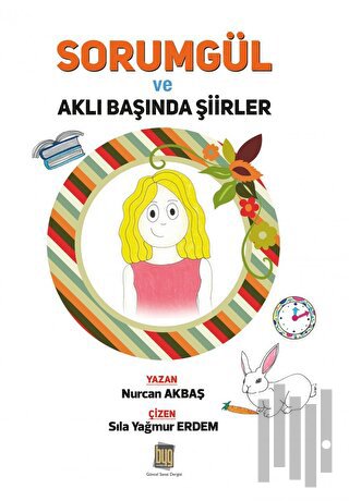 Sorumgül ve Aklı Başında Şiirler | Kitap Ambarı