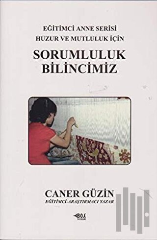 Sorumluluk ve Bilincimiz | Kitap Ambarı