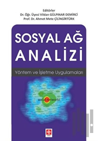 Sosyal Ağ Analizi Vildan Gülpınar Demirci | Kitap Ambarı