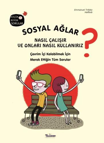 Sosyal Ağlar Nasıl Çalışır ve Onları Nasıl Kullanırız? (Ciltli) | Kita