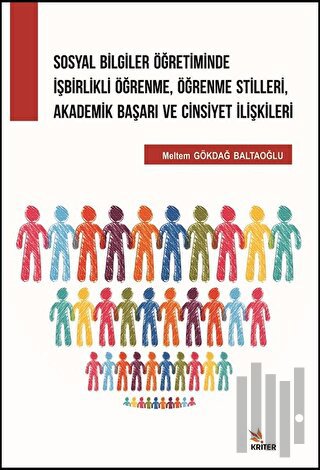 Sosyal Bilgiler Öğretiminde İşbirlikli Öğrenme, Öğrenme Stilleri, Akad