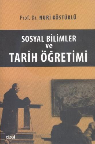 Sosyal Bilimler ve Tarih Öğretimi | Kitap Ambarı