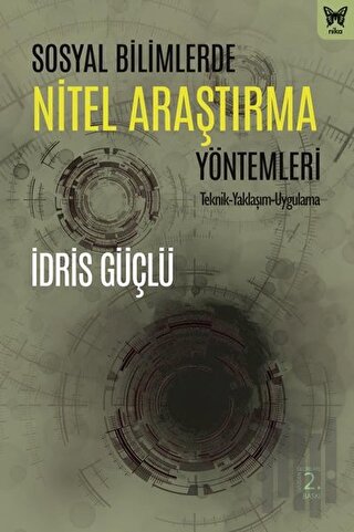 Sosyal Bilimlerde Nitel Araştırma Yöntemleri | Kitap Ambarı