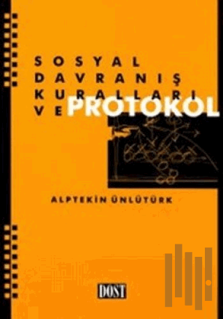 Sosyal Davranış Kuralları ve Protokol | Kitap Ambarı