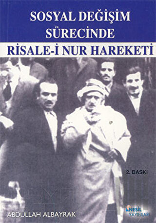 Sosyal Değişim Sürecinde Risale-i Nur Hareketi | Kitap Ambarı