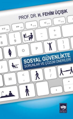 Sosyal Güvenlikte Sorunlar ve Çözüm Önerileri | Kitap Ambarı