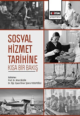 Sosyal Hizmet Tarihine Kısa Bir Bakış | Kitap Ambarı