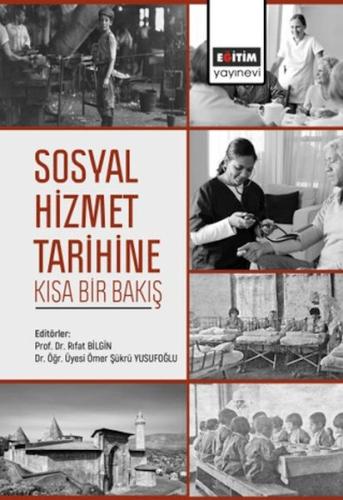 Sosyal Hizmet Tarihine Kısa Bir Bakış | Kitap Ambarı