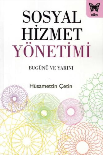 Sosyal Hizmet Yönetimi: Bugünü ve Yarını | Kitap Ambarı