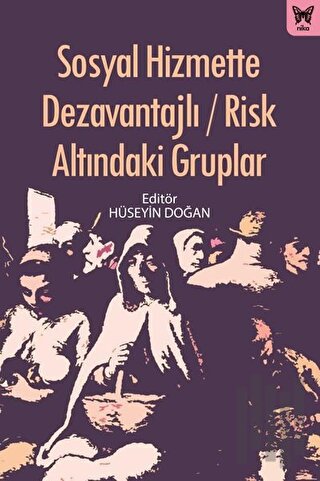 Sosyal Hizmette Dezavantajlı - Risk Altındaki Gruplar | Kitap Ambarı