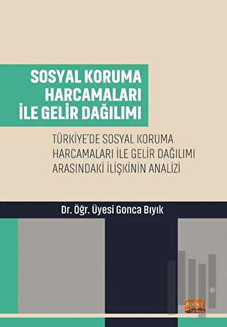 Sosyal Koruma Harcamaları ile Gelir Dağılımı | Kitap Ambarı