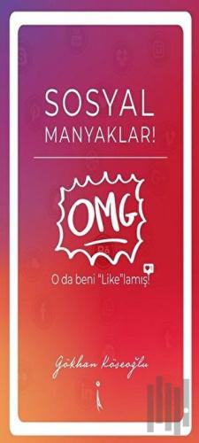 Sosyal Manyaklar! | Kitap Ambarı