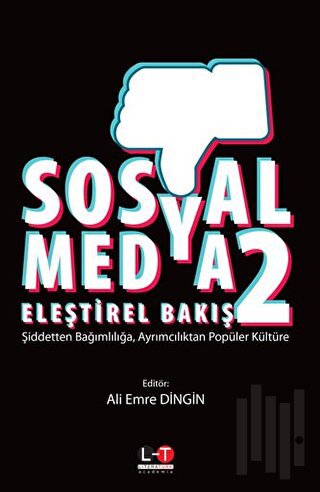 Sosyal Medya Eleştirel Bakış 2 | Kitap Ambarı