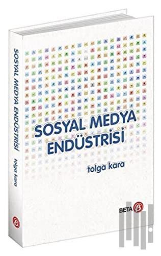 Sosyal Medya Endüstrisi (Ciltli) | Kitap Ambarı