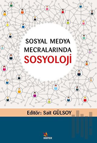 Sosyal Medya Mecralarında Sosyoloji | Kitap Ambarı