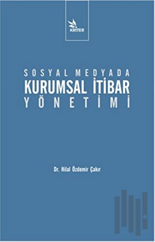 Sosyal Medyada Kurumsal İtibar Yönetimi | Kitap Ambarı