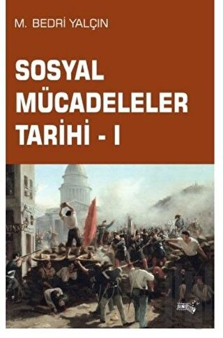 Sosyal Mücadeleler Tarihi - 1 | Kitap Ambarı