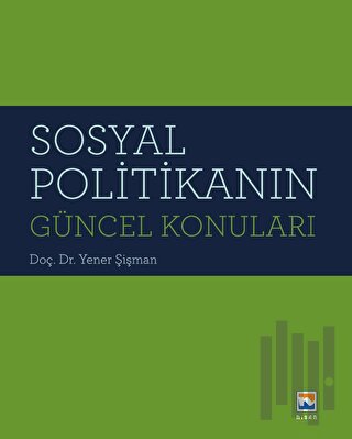 Sosyal Politikanın Güncel Konuları | Kitap Ambarı