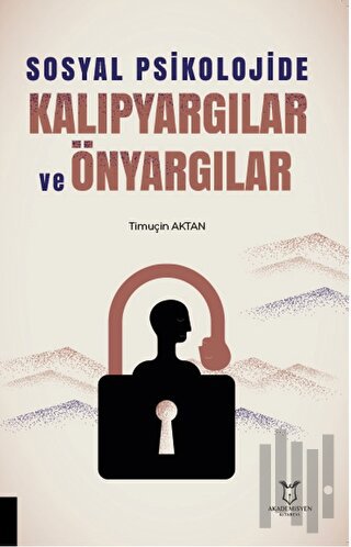 Sosyal Psikolojide Kalıpyargılar ve Önyargılar | Kitap Ambarı