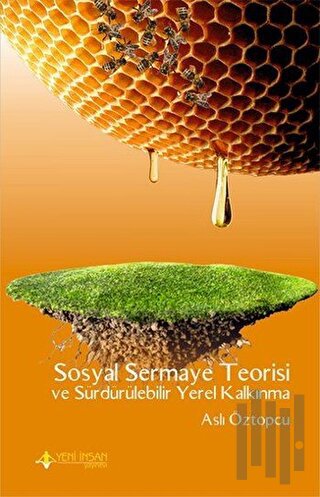 Sosyal Sermaye Teorisi ve Sürdürülebilir Yerel Kalkınma | Kitap Ambarı