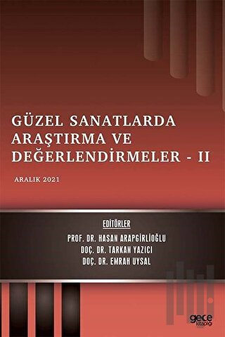 Sosyal ve Beşeri Bilimlerde Araştırma ve Değerlendirmeler 2 - Aralık 2