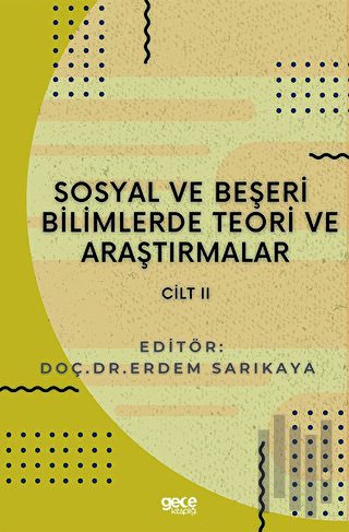 Sosyal ve Beşeri Bilimlerde Teori ve Araştırmalar Cilt 2 | Kitap Ambar