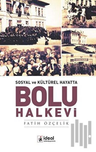 Sosyal ve Kültürel Hayatta - Bolu Halkevi | Kitap Ambarı