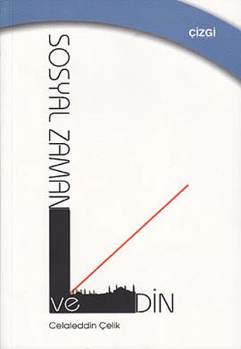 Sosyal Zaman ve Din | Kitap Ambarı