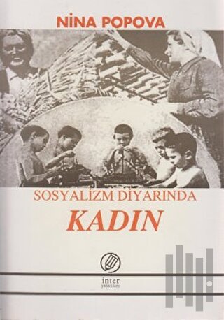 Sosyalizm Diyarında Kadın | Kitap Ambarı