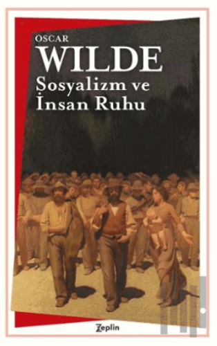 Sosyalizm ve İnsan Ruhu | Kitap Ambarı