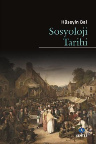 Sosyoloji Tarihi | Kitap Ambarı