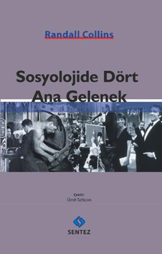 Sosyolojide Dört Ana Gelenek | Kitap Ambarı