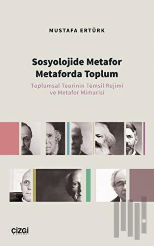 Sosyolojide Metafor Metaforda Toplum | Kitap Ambarı