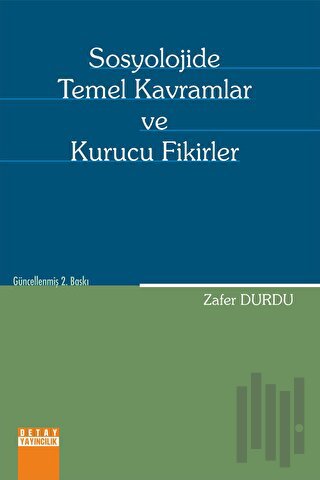 Sosyolojide Temel Kavramlar ve Kurucu Fikirler | Kitap Ambarı