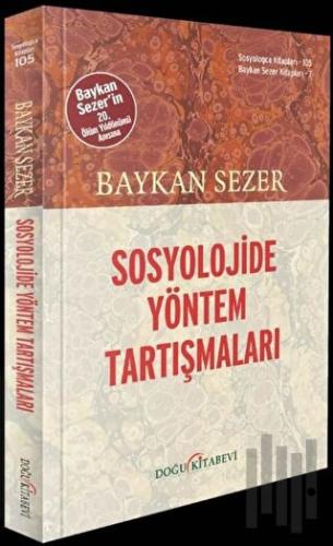 Sosyolojide Yöntem Tartışmaları | Kitap Ambarı