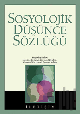 Sosyolojik Düşünce Sözlüğü (Ciltli) | Kitap Ambarı