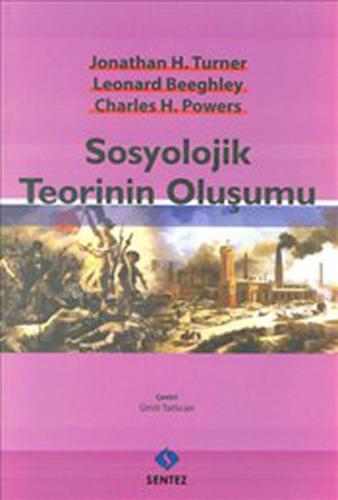 Sosyolojik Teorinin Oluşumu | Kitap Ambarı