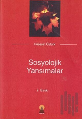 Sosyolojik Yansımalar | Kitap Ambarı