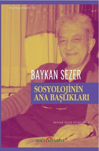 Sosyolojinin Ana Başlıkları | Kitap Ambarı