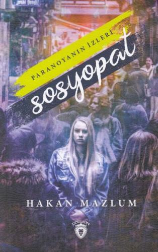 Paranoyanın İzleri - Sosyopat | Kitap Ambarı