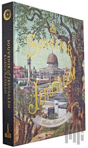 Souvenir of Jerusalem - Kudüs Hatırası (Ciltli) | Kitap Ambarı