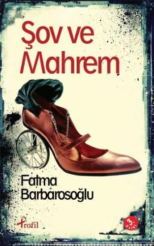 Şov ve Mahrem | Kitap Ambarı