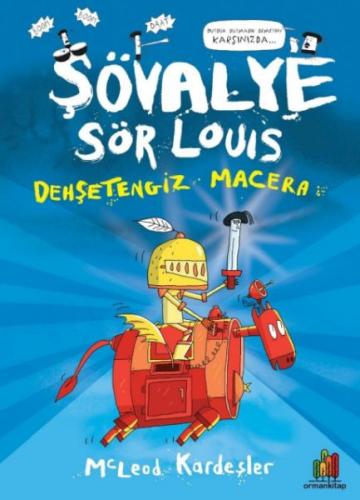 Şövalye Sör Louis - Dehşetengiz Macera | Kitap Ambarı