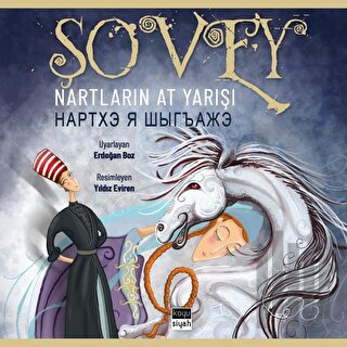 Şovey: Nartların At Yarışı | Kitap Ambarı