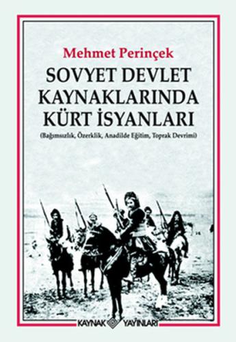 Sovyet Devlet Kaynaklarında Kürt İsyanları | Kitap Ambarı