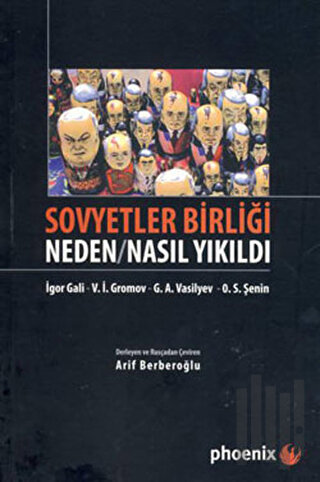 Sovyetler Birliği Neden / Nasıl Yıkıldı | Kitap Ambarı