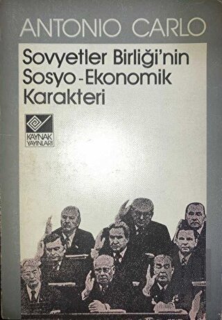 Sovyetler Birliği’nin Sosyo-Ekonomik Karakteri | Kitap Ambarı