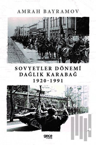 Sovyetler Dönemi Dağlık Karabağ 1920-1991 | Kitap Ambarı